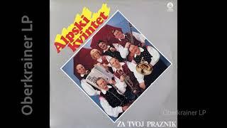 Alpski kvintet - ZA TVOJ PRAZNIK - 1989