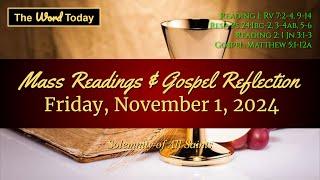 Today's Catholic Mass Readings & Gospel Reflection - Friday, November 1, 2024