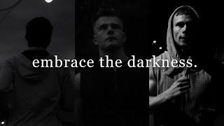 EMBRACE THE DARKNESS - Motivational Speech