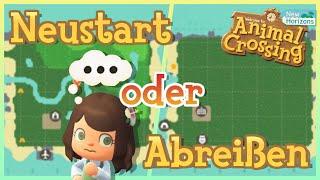 Neustarten oder Abreißen? Was ist besser & schlauer? - ANIMAL CROSSING NEW HORIZONS