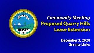 LIVE Community Meeting: Proposed Quarry Hills Lease Extension