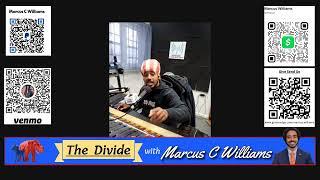 (Replay) The Divide with Marcus C. Williams (1/13/2025) 2:30pm-4pm WRFZ 106.3FM