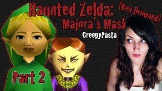 Haunted Majora's Mask (Ben Drowned) - CreepyPasta Gaming - Reaction Facecam (Part 2)