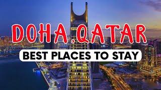 12 Best Places to Stay in Doha, Qatar (2024)