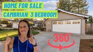 Cambrian Neighborhood | Union School District | 3 Bedroom 360 Home Tour | Updated and Expanded