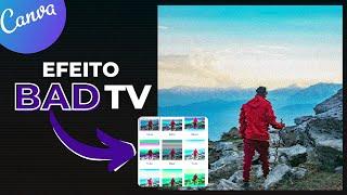 Efeito BAD TV no canva (ou efeito chuvisco)