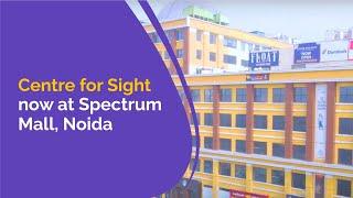 World Class Eye Care Services Center for Sight: Advanced Eye Care at Spectrum Mall Noida