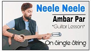 EOS-14 | Neele Neele Ambar Par Guitar Lesson | Single String | Kishore Kumar