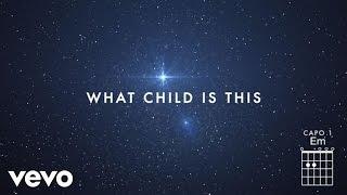 Chris Tomlin - What Child Is This? (Live/Lyrics And Chords) ft. All Sons & Daughters