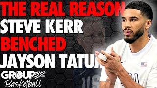 The Real Reason Steve Kerr Benched Jayson Tatum on Team USA | Film Breakdown