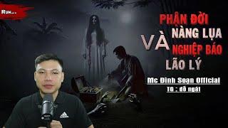 Truyện Ma : Phận Đời Nàng Lụa Và Nghiệp Báo Lão Lý I Truyện Ma Làng Quê Rất Hay I Mc Đình Soạn kể Sợ