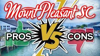 PROs & CONs of Living in Mount Pleasant SC