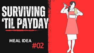 Surviving 'Til Payday Meal #2 | Budget Meal | Cost of Living Crisis #budgetfood