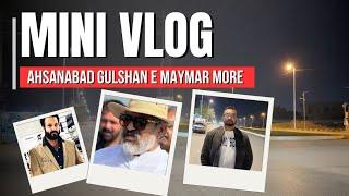 MINI VLOG AHSANABAD UC 6 CHAIRMAN SHAHID HUSSAIN