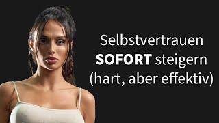 3 effektive Wege zum SELBSTVERTRAUEN