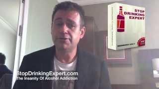The Insanity Of Alcohol Addiction by The Stop Drinking Expert