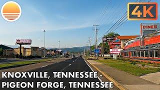 Knoxville, Tennessee to Pigeon Forge, Tennessee!