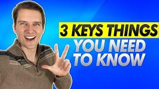 THINGS TO KNOW WHILE INVESTING IN REAL ESTATE | 3 KEYS TO SUCCEED