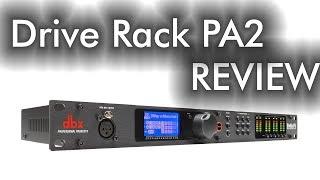 DriveRack PA2 Review!