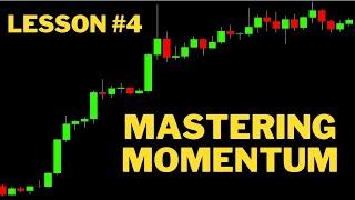 Momentum Trading Simply But Effectively - Lesson #4
