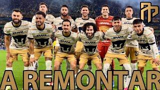 PUMAS PERDIÓ Y DEBE REMONTAR ANTE MONTERREY | HABLEMOS DE PUMAS