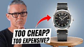 Is This $150 Watch Too Cheap....... Or Too Expensive?