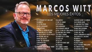 LO MEJOR DE MARCOS WITT EN ADORACIÓN - MARCOS WITT SUS MEJORES ÉXITOS