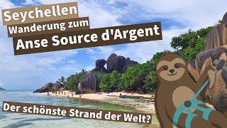 Wanderung zum Schönsten Strand der Welt? | Anse Source d'Argent | Seychellen