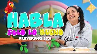 La Biblia para Niños: Habla lo Bueno, Haz Amigos Verdaderos!! Enseñanzas Bíblicas para Niños 