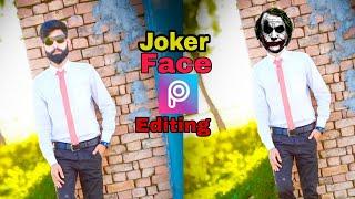 PicsArt Joker Face Photo Editing/picsart main joker face editing kaise karen/Joker photo editing