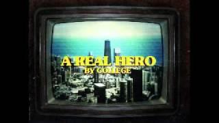 College & Electric Youth - A Real Hero (Drive Original Movie Soundtrack)