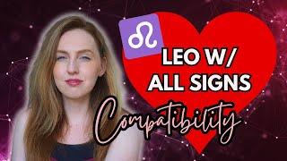 Leo Relationships w/ ALL 12 SIGNS | Love, Compatibility & Synastry | Hannah’s Elsewhere