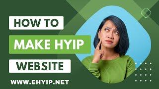 How to Buy Hyip Website | Buy Hyip Templates and Hyip Script | Ehyip.net