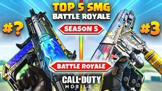 Top 5 BEST SMG In SEASON 5 Battle Royale | COD Mobile | Best SMG Gunsmith Builds In Season 5 CODM BR
