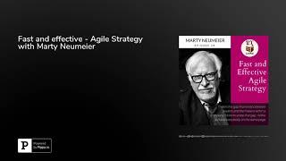 Fast and effective - Agile Strategy with Marty Neumeier - Season 2, Episode 28