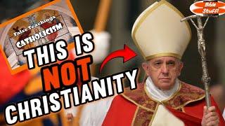 False Teachings: Catholicism