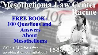 Racine, WI - Mesothelioma & Asbestos - Lawyer | Attorney | Lawsuit - (Lung Cancer, Asbestosis)