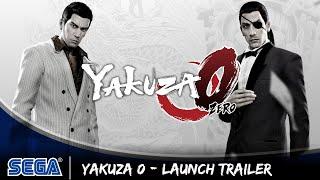 Yakuza 0 | Launch Trailer