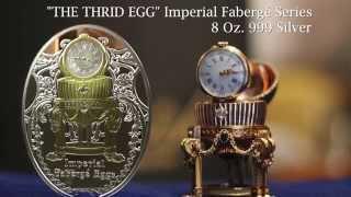 $40 Silver coin - "THE THRID EGG" - Imperial Fabergé Eggs series - 8oz .999 silver