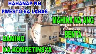 HAHANAP NABA KAMI NG PWESTO SA LABAS,MAHINA NA ANG BENTA DAMING KA-KOMPETINSYA/LABAN LANG KASARI