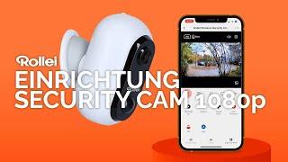 Einrichtung der Rollei Wireless Security Cam 1080p