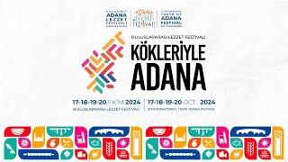 8.Uluslararası Adana Lezzet Festivali 17-20 Ekim tarihlerinde Adana’da!