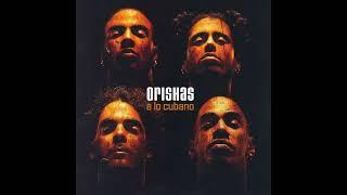 Orishas - Mistica | Album A Lo Cubano