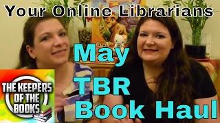 May TBR Book Haul | The Keepers of the Books