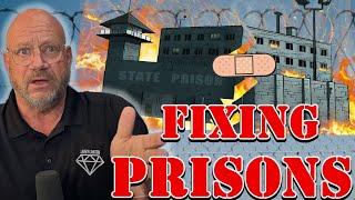 Prisons are Broke the Fix with Larry Lawton