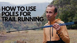 How to use poles for Trail running - FIND YOUR FEET