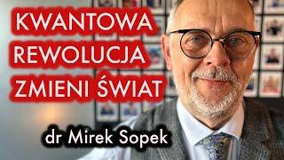 Jak komputer kwantowy zmienia świat - fizyka kwantowa na co dzień | dr Mirek Sopek | Wywiadowcy#75