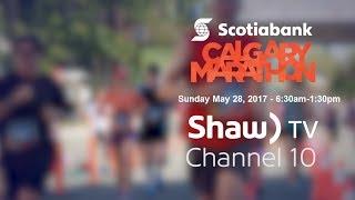 2017 Calgary Marathon On Shaw TV