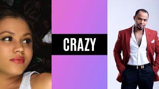 CRAZY (NADIA BUARI, RAMSEY NOUAH)