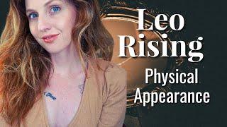 LEO RISING/ASCENDANT | Your Physical Appearance & Attractiveness (2020) | Hannah’s Elsewhere